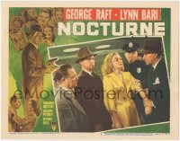 7r1318 NOCTURNE LC #2 1946 George Raft, Walter Sande & Myrna Dell, Hollywood glamor murder film noir!
