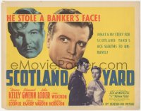 7r0779 SCOTLAND YARD TC 1941 Nancy Kelly, Edmund Gwenn, John Loder, he stole a banker's face!