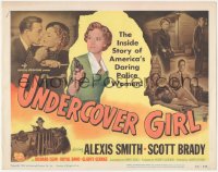 7r0818 UNDERCOVER GIRL TC 1950 Alexis Smith, Scott Brady, the inside story of daring police women!