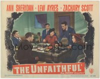 7r1543 UNFAITHFUL LC #5 1947 sexy Ann Sheridan, Lew Ayres, Zachary Scott & Douglas Kennedy!