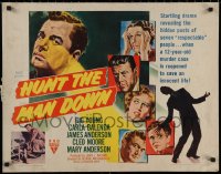 7t0417 HUNT THE MAN DOWN style A 1/2sh 1951 cool film noir art, secrets bared in search for killer!