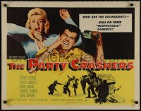 7t0447 PARTY CRASHERS 1/2sh 1958 Frances Farmer, who are the delinquents, kids or their parents?