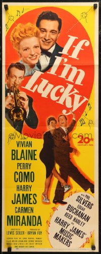 7t0570 IF I'M LUCKY insert 1946 Vivan Blaine, Perry Como, Carmen Miranda, Harry James w/trumpet!
