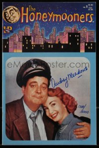 7w0648 AUDREY MEADOWS signed #1728/5000 comic book 1986 The Honeymooners with Jackie Gleason!