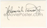 7w0753 NEHEMIAH PERSOFF signed 3x5 index card 1980s it can be framed & displayed with a repro still!