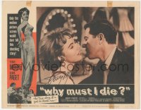 7w0168 WHY MUST I DIE signed LC #2 1960 by Terry Moore, who's close up about to kiss Bert Freed!