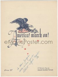 7w0298 ALBERT ALFRED TAYLOR signed sheet music 1942 on the cover of America! March On!