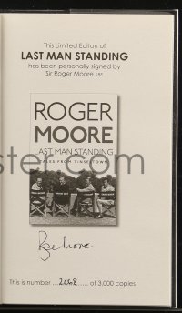 7w0263 ROGER MOORE signed #2068/3000 limited edition English hardcover book 2014 Last Man Standing!