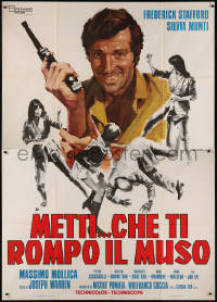7y0440 METTI CHE TI ROMPO IL MUSO Italian 2p 1973 Deseta art of Frederick Stafford & Silvia Monti!