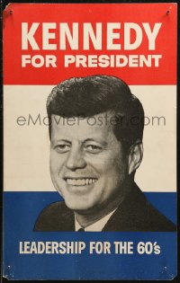 7y0051 KENNEDY FOR PRESIDENT 13x21 political campaign 1960 JFK will give leadership for the 60's!