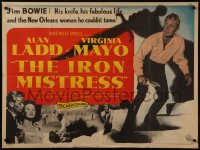 8a0669 IRON MISTRESS British quad 1952 Alan Ladd as Jim Bowie w/ his famous knife & Mayo, rare!