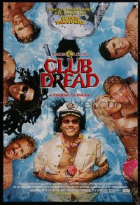 8a0806 CLUB DREAD int'l DS 1sh 2004 Elena Lyons, Bill Paxton, sexy Brittany Daniel, a vacation to die for!