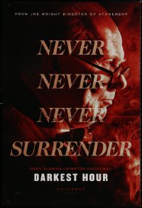 8a0821 DARKEST HOUR teaser DS 1sh 2017 Gary Oldman is Winston Churchill, never, never surrender!