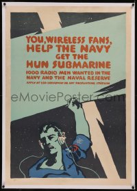 8c0161 YOU WIRELESS FANS HELP THE NAVY linen 28x40 WWI war poster 1910s 1000 radio men wanted, rare!