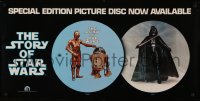 8d0188 STORY OF STAR WARS 18x36 special poster 1978 special edition picture disc available, rare!