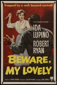 8f0538 BEWARE MY LOVELY 1sh 1952 noir, Ida Lupino trapped by Robert Ryan, who is beyond control!