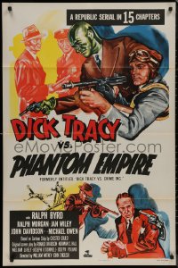 8f0662 DICK TRACY VS. CRIME INC. 1sh R1952 Ralph Byrd detective serial, The Phantom Empire!