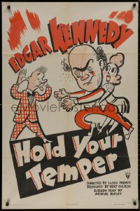 8f0795 HOLD YOUR TEMPER 1sh 1943 comedy short starring Edgar Kennedy, Irene Ryan!
