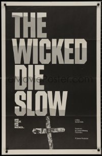 8f1182 WICKED DIE SLOW 1sh 1968 Gary Allen, Steve Rivard, sexploitation western!, white title!