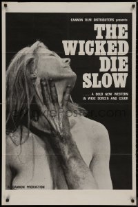 8f1181 WICKED DIE SLOW 1sh 1968 Gary Allen, Steve Rivard, hand on woman, sexploitation western!