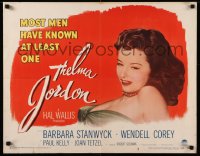 8j0299 THELMA JORDON style A 1/2sh 1950 most men have known at least one woman like Barbara Stanwyck!