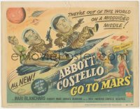 8k0559 ABBOTT & COSTELLO GO TO MARS TC 1953 art of wacky astronauts Bud & Lou in outer space!