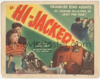 8k0612 HI-JACKED TC 1950 organized road agents hi-jacking millions in loot per year, film noir!
