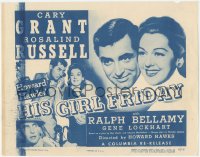 8k0613 HIS GIRL FRIDAY TC R1949 Howard Hawks classic, Cary Grant, Rosalind Russell, Ralph Bellamy!