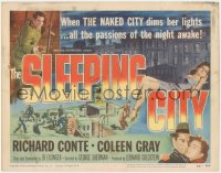 8k0691 SLEEPING CITY TC 1950 Conte, Coleen Gray, when The Naked City dims her lights passions awake!