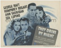 8k0703 THEY DRIVE BY NIGHT TC R1948 Humphrey Bogart, George Raft, Ann Sheridan, Ida Lupino