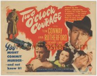 8k0709 TWO O'CLOCK COURAGE TC 1944 Anthony Mann film noir, smoking Tom Conway & Ann Rutherford!