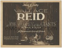 8k0713 VALLEY OF THE GIANTS TC 1919 Wallace Reid made this when he became a drug addict, ultra rare!