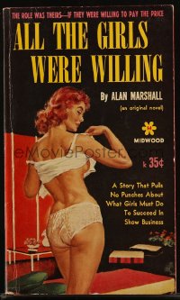 8m1089 ALL THE GIRLS WERE WILLING paperback book 1960 what girls must do to succeed in show business!