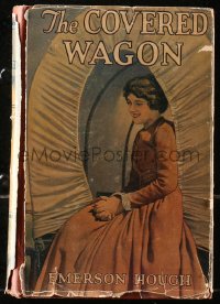 8m0861 COVERED WAGON hardcover book 1923 Emerson Hough's novel w/scenes from the Lois Wilson movie!