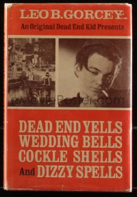 8m0866 DEAD END YELLS WEDDING BELLS COCKLE SHELLS & DIZZY SPELLS hardcover book 1967 Leo Gorcey bio