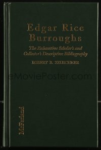 8m0873 EDGAR RICE BURROUGHS: THE EXHAUSTIVE SCHOLAR'S & COLLECTOR'S DESCRIPTIVE BIBLIOGRAPHY hardcover book 1996
