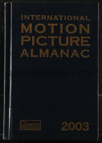 8m1232 INTERNATIONAL MOTION PICTURE ALMANAC hardcover book 2003 filled with movie information!