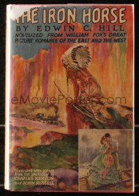 8m0905 IRON HORSE hardcover book 1924 Edwin C. Hill's novel with scenes from John Ford's movie!