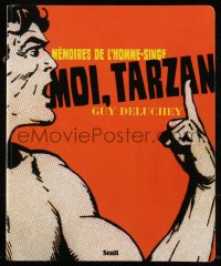 8m1043 MOI TARZAN MEMOIRES DE L'HOMME-SINGE French softcover book 2010 illustrated history in color!