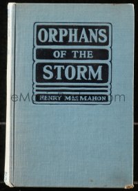 8m0938 ORPHANS OF THE STORM hardcover book 1921 MacMahon's novel w/ scenes from D.W. Griffith movie!