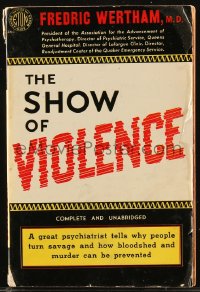 8m1175 SHOW OF VIOLENCE Eton reprint edition paperback book 1951 psychiatrist Fredric Wertham, rare!