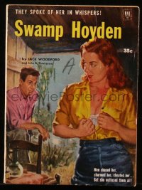 8m1154 SWAMP HOYDEN paperback book 1950s men chased her, charmed her & cheated her, sexy art!
