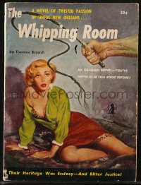 8m1165 WHIPPING ROOM paperback book 1952 a novel of twisted passion in sinful New Orleans!