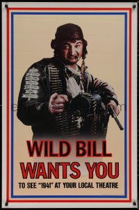 8p0703 1941 teaser 1sh 1979 Steven Spielberg, John Belushi as Wild Bill wants you!