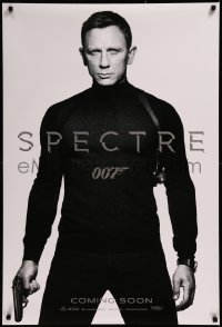 8p1199 SPECTRE int'l teaser DS 1sh 2015 cool b/w image of Daniel Craig as James Bond 007 with gun!