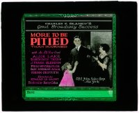8r0188 MORE TO BE PITIED THAN SCORNED glass slide 1922 Alice Lake & an all-star cast, from Broadway!