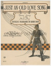 8r0112 ROBIN HOOD sheet music 1922 great image of hero Douglas Fairbanks, Just An Old Love Song!