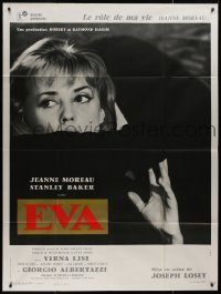 8t0869 EVA style B French 1p 1962 directed by Joseph Losey, close up of Jeanne Moreau in shadows!