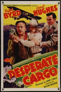 8w0830 DESPERATE CARGO 1sh 1941 Ralph Byrd fighting with man holding fistful of cash, cool plane!