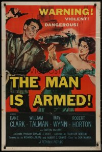 8w1054 MAN IS ARMED 1sh 1956 art of violent dangerous Dane Clark with gun grabbing sexy May Wynn!